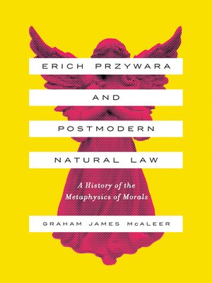 cover image of Erich Przywara and Postmodern Natural Law